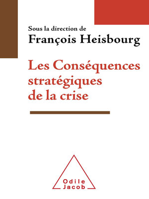 cover image of Les Conséquences stratégiques de la crise